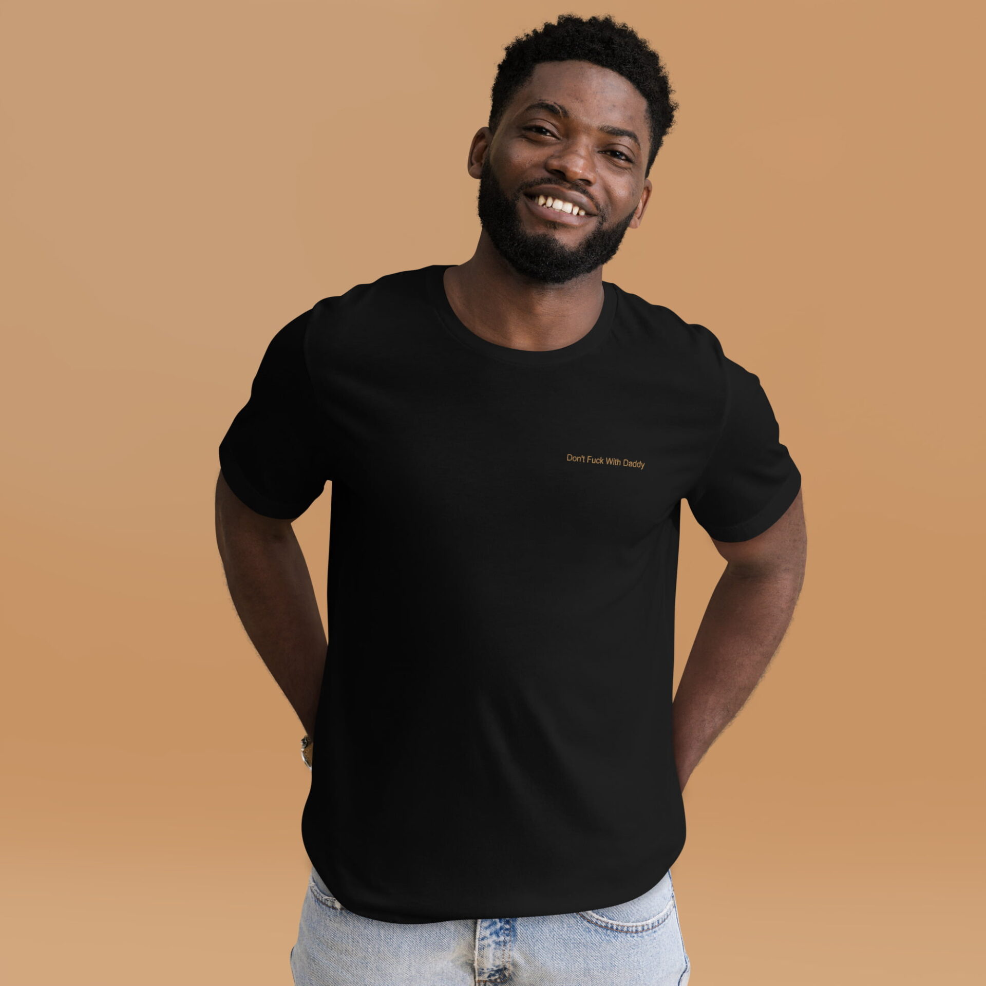 Unisex t-shirt - Don't Fuck With Daddy Embroidery on front. Gold print on back. - Image 3