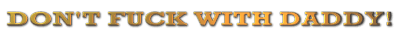 DontFuckWithDaddy.com Logo