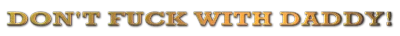 DontFuckWithDaddy.com Logo